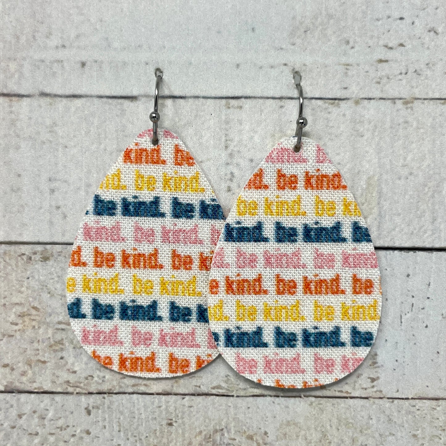 Be Kind Fabric Teardrop Earrings